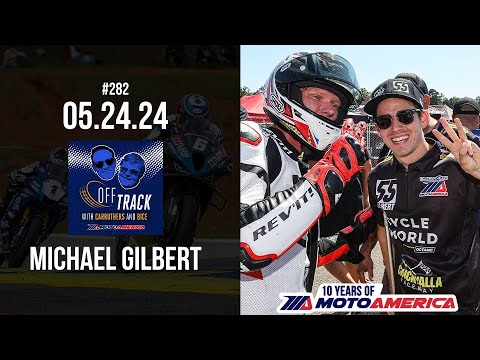 Off Track with Carruthers and Bice - #282 Michael Gilbert