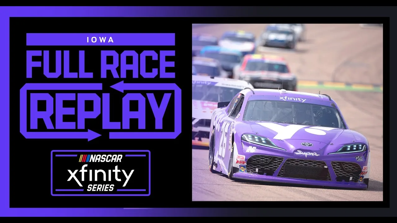 2024 NASCAR Xfinity Series HyVee Perks 250 from Iowa Speedway | NXS Full Race Replay
