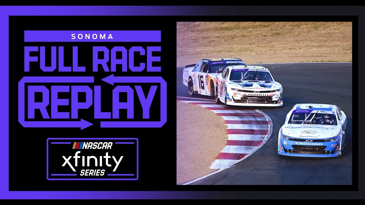 2024 NASCAR Xfinity Series Zip Buy Now, Pay Later 250 from Sonoma | NXS Full Race Replay