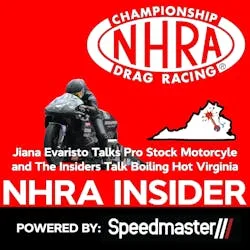 6.24 Jiana Evaristo Talks Pro Stock Motorcyle and The Insiders Talk Boiling Hot Virginia