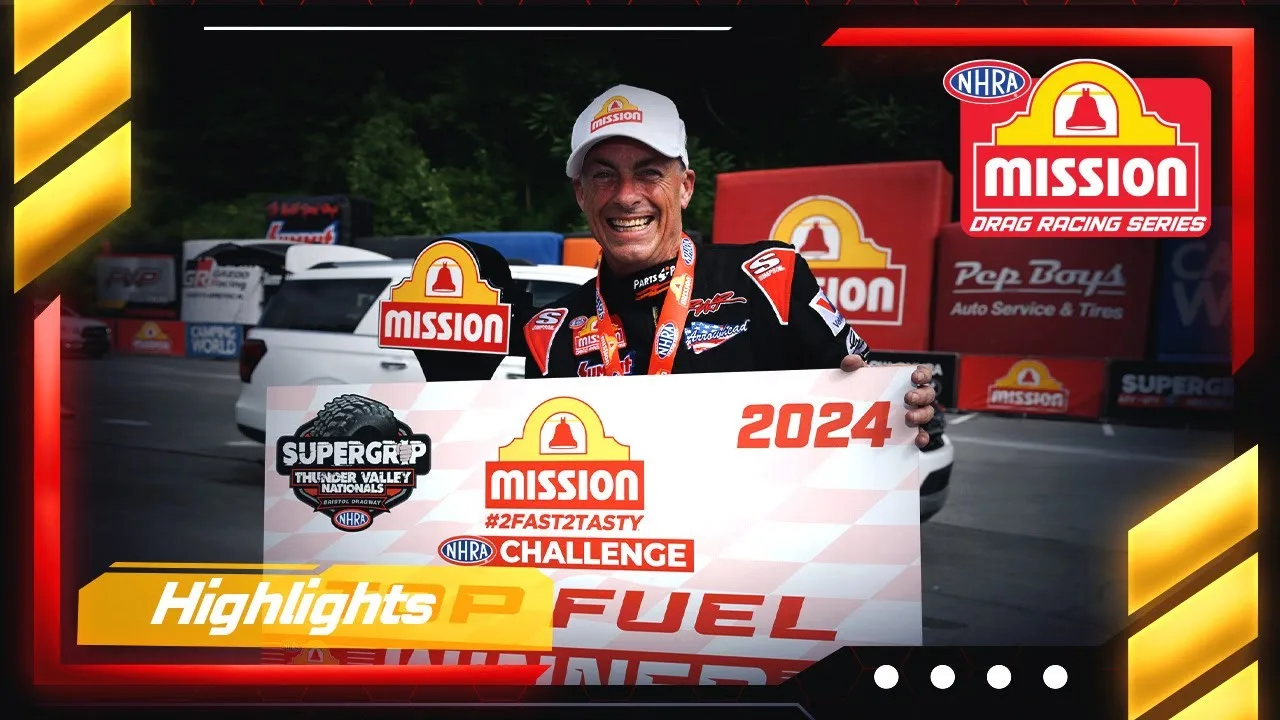 Mission #2Fast2Tasty Highlights from the Super Grip NHRA Thunder Valley Nationals
