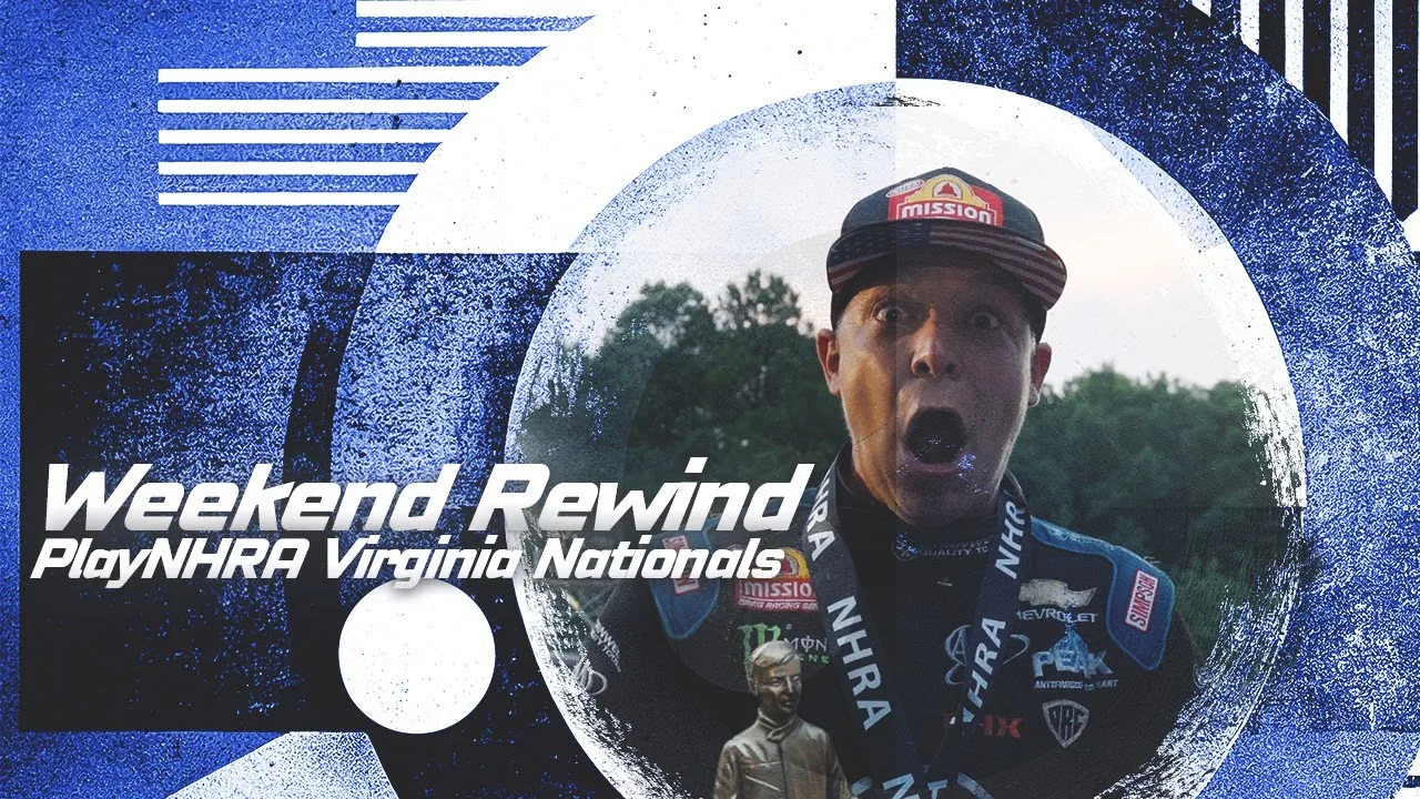 PlayNHRA Virginia Nationals Weekend Rewind