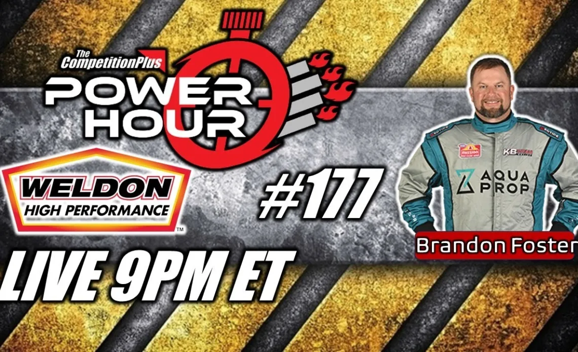Power Hour #177 NHRA Pro Stock Driver Brandon Foster