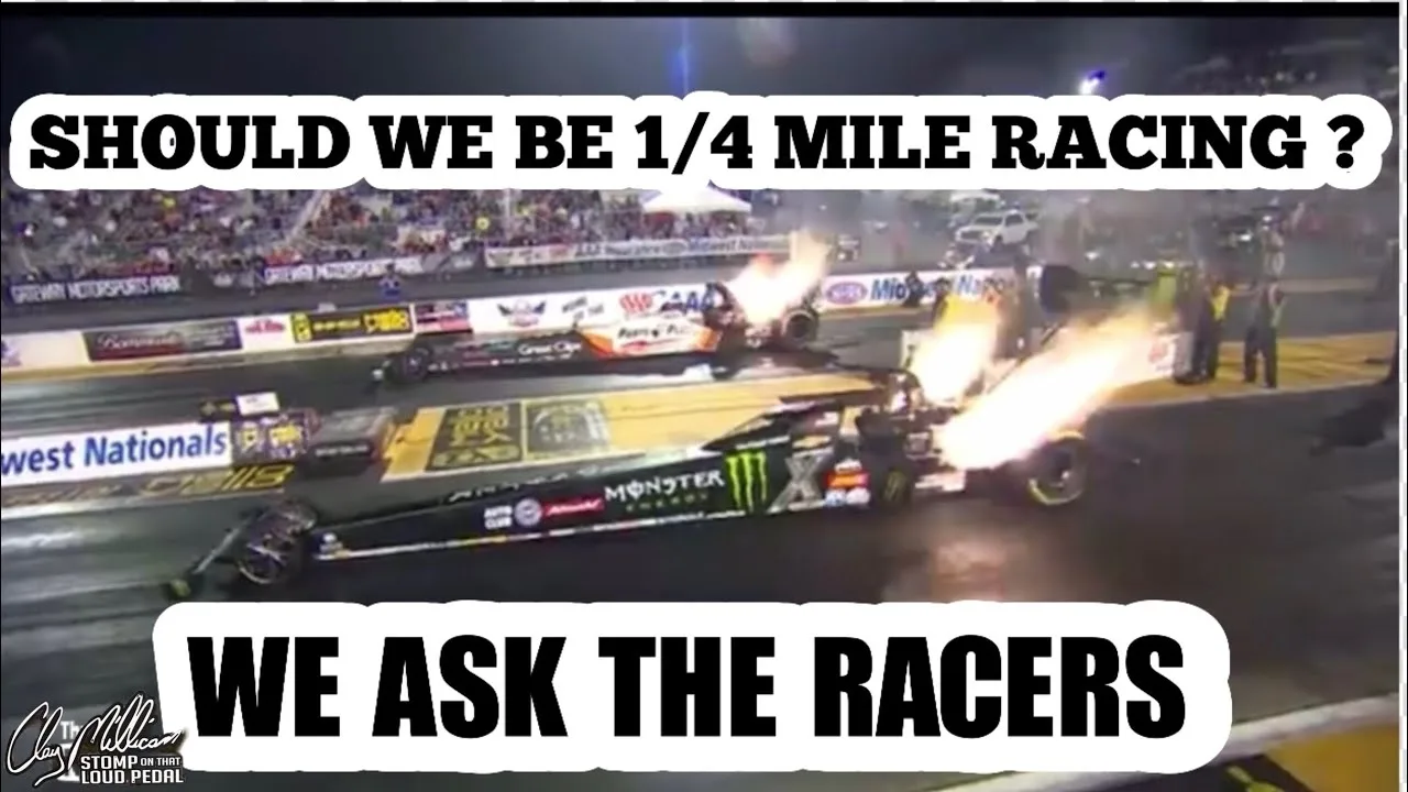 Should We Be 1/4 Mile Racing ?